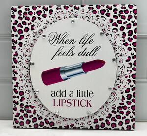 When life feels dull, add a little lipstick, Artwork, Pink/Black Leopard Design